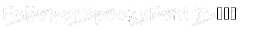 FollowerSpookyFont R字体转换